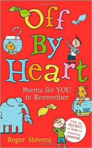 Off by Heart: Poems for Children to Learn and Remember