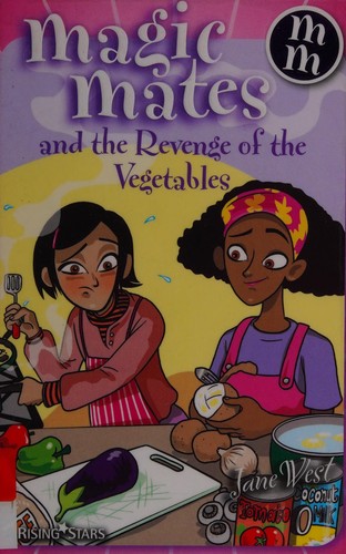 Magic Mates and the Revenge of the Vegetables