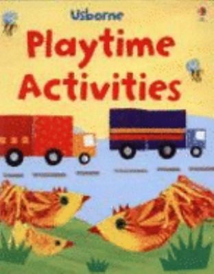 Playtime Things to Make and Do (Usborne Activities)