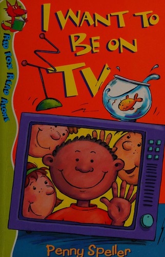 I Want to Be on T.V. (Red Fox Read Alone S.)