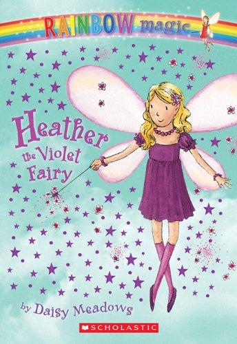 Heather the Violet Fairy (Rainbow Magic #7)