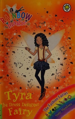 Tyra the Dress Designer Fairy (Rainbow Magic: The Fashion Fairies)