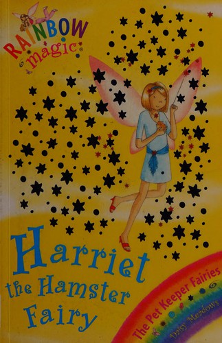 Harriet the Hamster Fairy (Rainbow Magic)