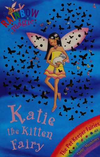 Katie the Kitten Fairy (Rainbow Magic)