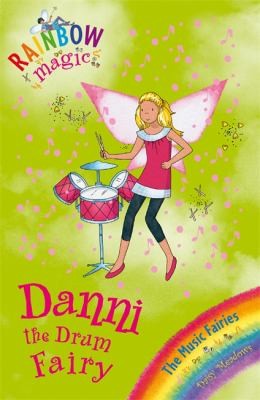 Danni the Drum Fairy (Rainbow Magic Music Fairies)