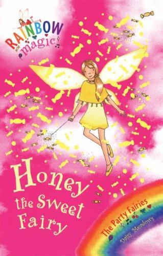 Honey the Sweet Fairy (Rainbow Magic, the Party Fairies #18)