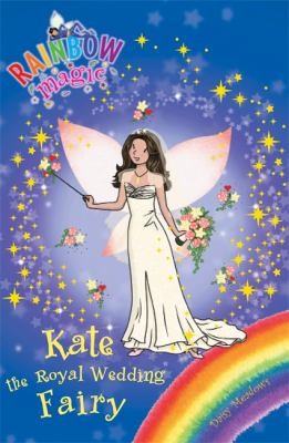 Kate the Royal Wedding Fairy (Rainbow Magic)