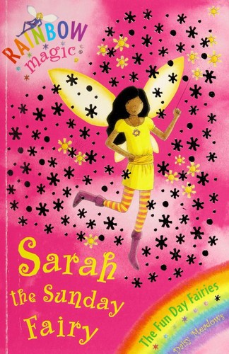 SARAH THE SUNDAY FAIRY (RAINBOW MAGIC)