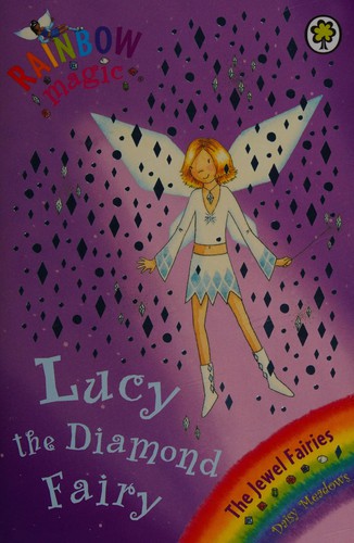 Lucy the Diamond Fairy (Rainbow Magic)