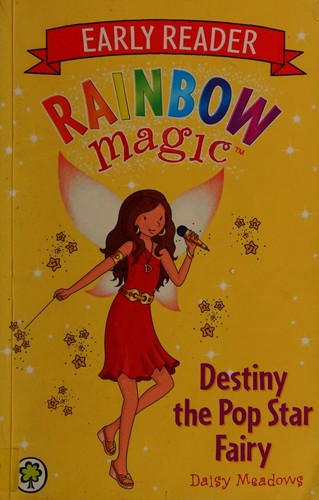 Destiny the Pop Star Fairy (Rainbow Magic: Early Reader)