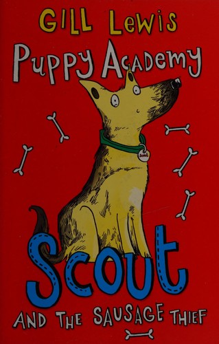 Puppy Academy: Scout and the Sausage Thief