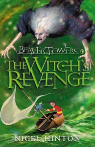 Beaver Towers: Witches Revenge: The Witch's Revenge