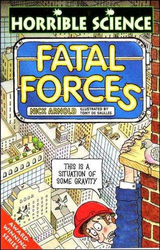 Fatal Forces (Horrible Science)