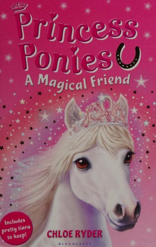 Princess Ponies 1: A Magical Friend