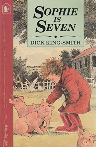 SOPHIE IS SEVEN (THE SOPHIE STORIES)
