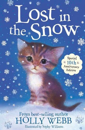 Lost in the Snow (Holly Webb Animal Stories)