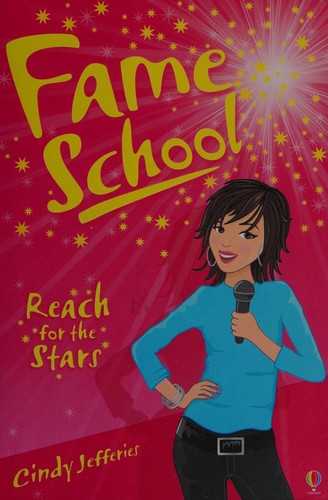 Reach for the Stars (Fame School S.)