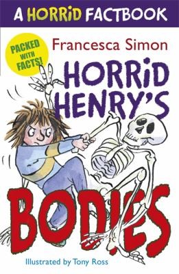 Horrid Henry's Utterly Wicked Fact Book: Bodies