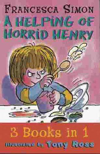 A Helping of Horrid Henry 3-in-1: Horrid Henry's Nits, Horrid Henry Gets Rich Quick, Horrid Henry's Haunted House