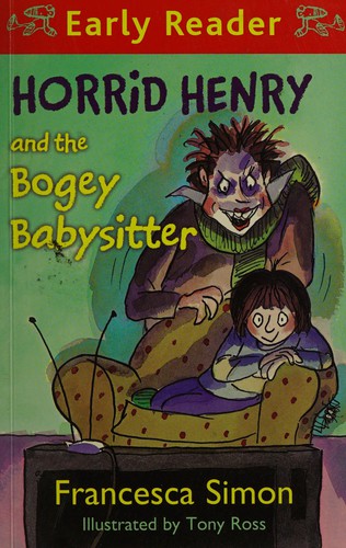 Horrid Henry and the Bogey Babysitter