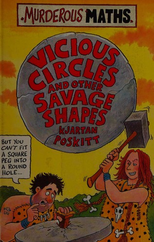 Vicious Circles and Other Savage Shapes (Murderous Maths)