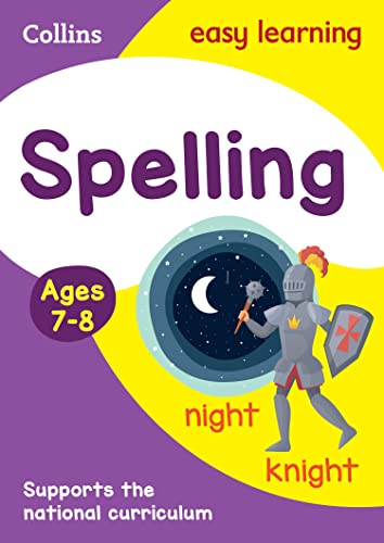Collins Easy Learning Age 7-11 — Spelling Ages 7-8: New Edition
