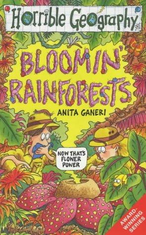 Bloomin' Rainforests (Horrible Geography)
