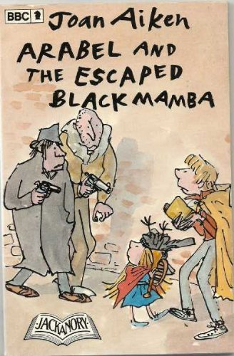 Arabel and the Escaped Black Mamba