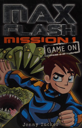 Max Flash: Game on: Mission 1 (Max Flash)