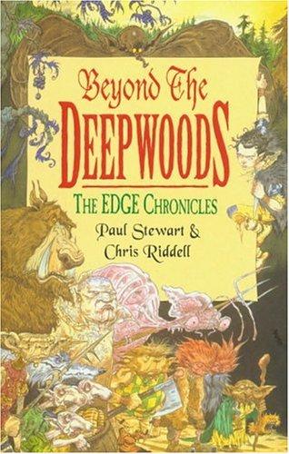 BEYOND THE DEEPWOODS (THE EDGE CHRONICLES: 1)