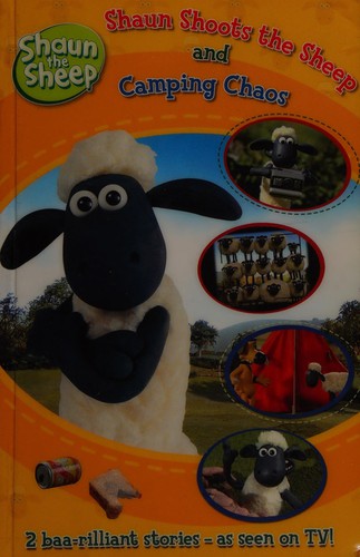 Shaun Shoots the Sheep: AND Camping Chaos