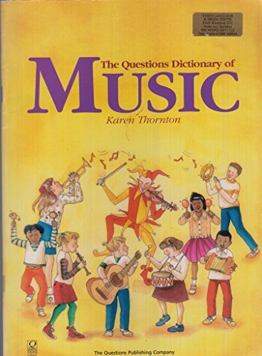 The Questions Dictionary of Music