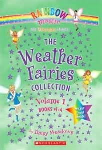 The Weather Fairies Collection, Vol. 1: Books 1-4 (Crystal the Snow Fairy / Abigail the Breeze Fairy / Pearl the Cloud Fairy / Goldie the Sunshine Fairy)