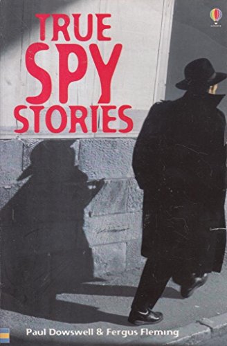 TRUE SPY STORIES