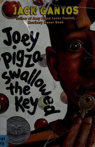 Joey Pigza Swallowed the Key (Joey Pigza Books)
