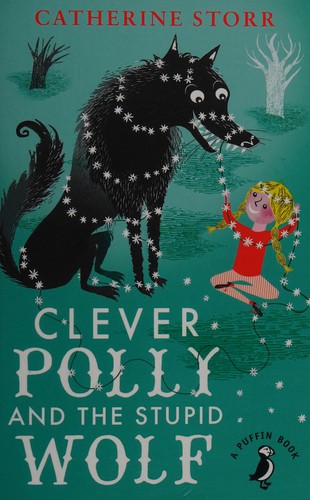 Clever Polly and the Stupid Wolf (A Puffin Book)