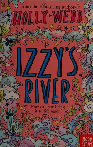 Izzy's River (Holly Webb Series)