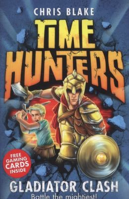 Gladiator Clash (Time Hunters, Book 1)
