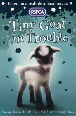 Tiny Goat in Trouble (RSPCA)