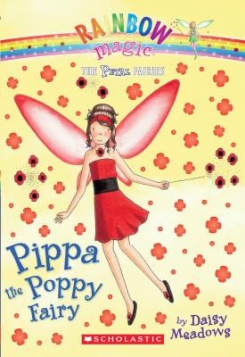 Petal Fairies #2: Pippa the Poppy Fairy: A Rainbow Magic Book