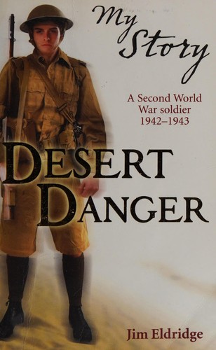 Desert Danger (My Story)