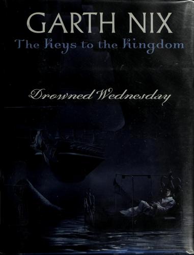 Drowned Wednesday (Keys to the Kingdom, Book 3)