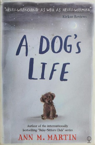 A Dog's Life