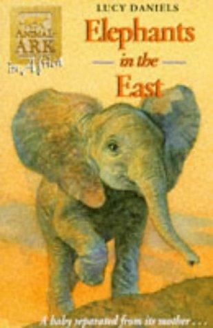 Elephants in the East (Animal Ark in Africa, No. 25)