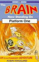 Brain Now Standing at Platform One