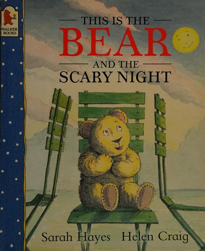 This Is the Bear and the Scary Night (This Is the Bear)