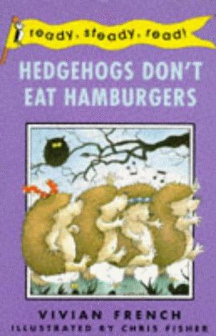 Ready Steady Read Hedgehogs Dont Eat Hamburgers