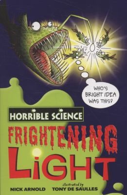 Frightening Light (Horrible Science)
