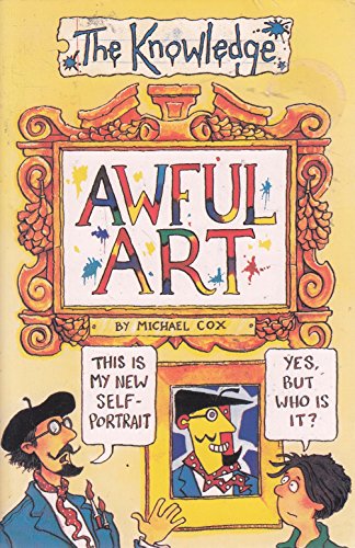 Awful Art (The Knowledge)