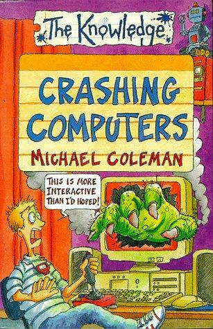 Crashing Computers (The Knowledge)